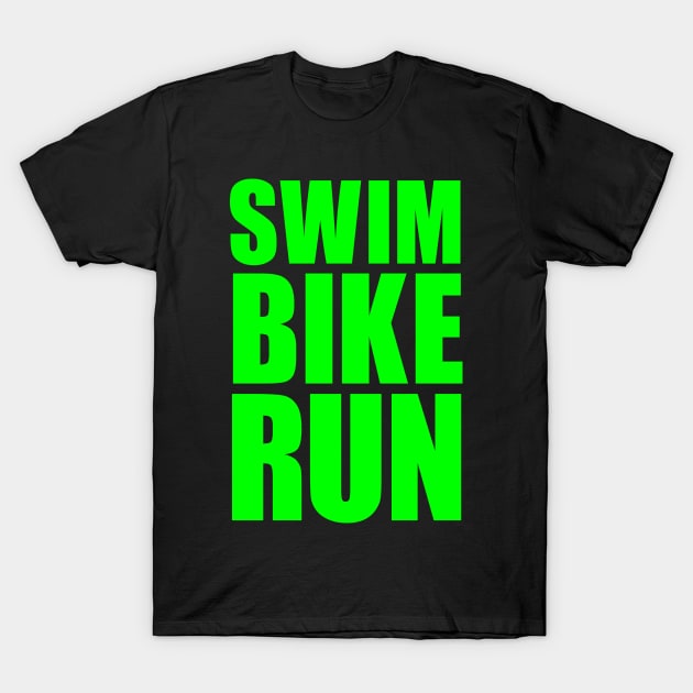 SWIM BIKE RUN TRIATHLON KONA T-Shirt by ndnc